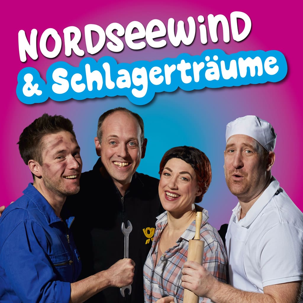 NORDSEEWIND UND SCHLAGERTRÄUME